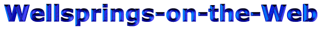 Wellsprings on the Web